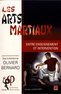 Les arts martiaux : entre enseignement et intervention