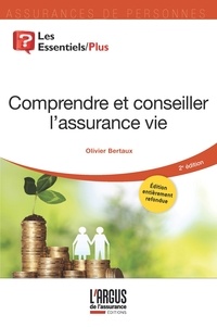 Olivier Bertaux - Comprendre et conseiller l'assurance vie.