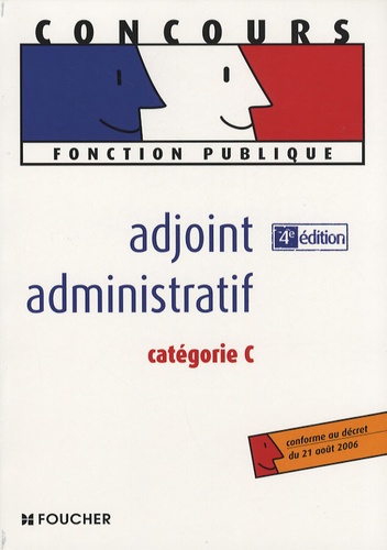 Olivier Berthou et Odile Girault - Adjoint administratif catégorie C - Pack réussite.