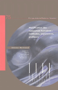 Olivier Bertrand - Planification des ressources humaines : méthodes, expériences, pratiques.