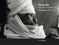 Olivier Beytout - Portraits - Dans l'oeil du Cyclope, volume 2.