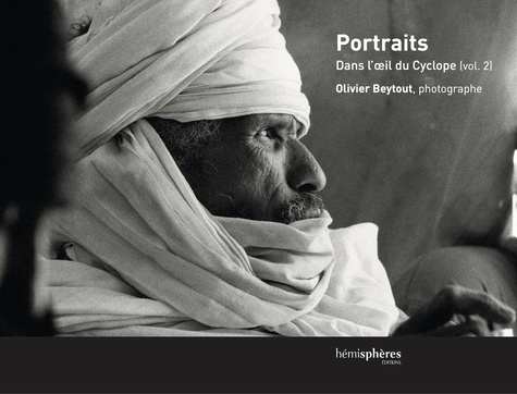 Portraits. Dans l'oeil du Cyclope, volume 2