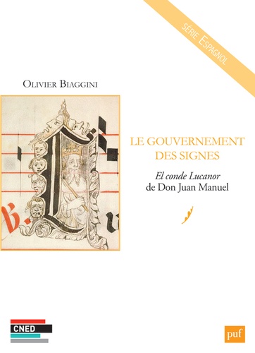 Olivier Biaggini - Le gouvernement des signes - El conde Lucanor de Don Juan Manuel.