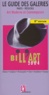 Olivier Billiard - Bill'Art 2004 - Le guide des galeries Art Moderne et Contemporain, Paris-régions.