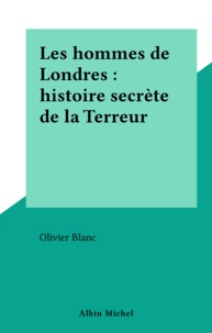Olivier Blanc - Hommes de Londres.