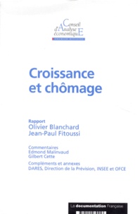 Olivier Blanchard et Jean-Paul Fitoussi - Croissance et chômage.
