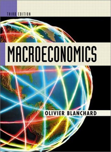 Olivier Blanchard - Macroeconomics - Third Edition.