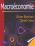 Olivier Blanchard et Daniel Cohen - Macroeconomie.