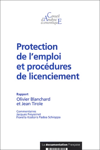 Olivier Blanchard et Jean Tirole - Protection de l'emploi et procédures de licenciement.