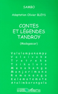 Olivier Bleys et Clément Sambo - Contes et légendes tandroy - Madagascar.
