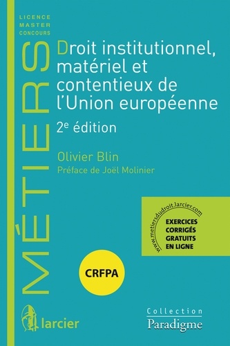 Olivier Blin - Droit institutionnel, matériel et contentieux de l'Union Européenne.