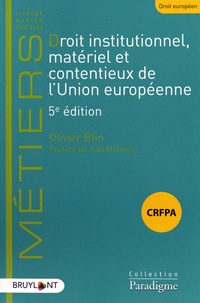 Manuels gratuits téléchargements pdf Droit institutionnel, matériel et contentieux de l'Union européenne