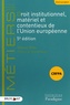 Olivier Blin - Droit institutionnel, matériel et contentieux de l'Union européenne.