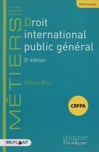 Olivier Blin - Droit international public général.