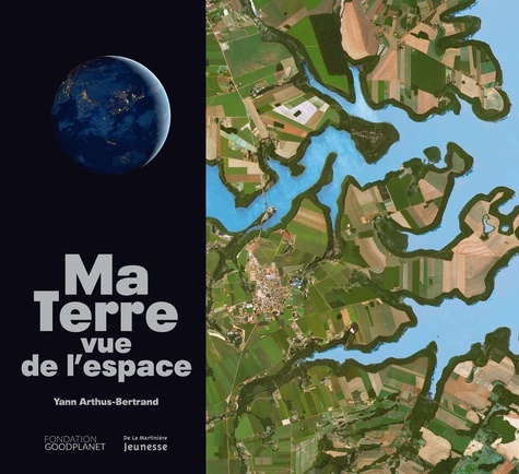 Olivier Blond - Ma Terre vue de l'espace.