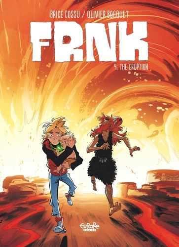 FRNK - Volume 4 - The Eruption. The Eruption