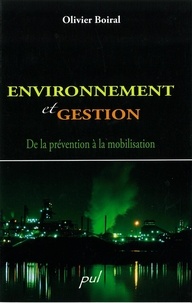 Olivier Boiral - Environnement et gestion: de la prévention de la....