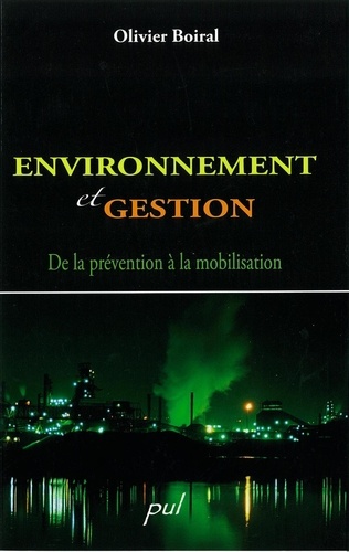 Olivier Boiral - Environnement et gestion: de la prévention de la....