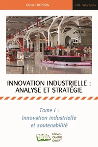 Innovation industrielle : analyse et stratégie