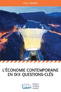 L'économie contemporaine en dix questions-clés