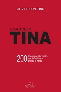 Il faut tuer TINA