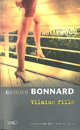 Olivier Bonnard - Vilaine fille.