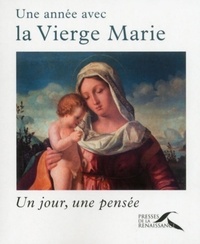 Olivier Bonnassies - Une année avec la Vierge Marie - Un jour, une pensée.