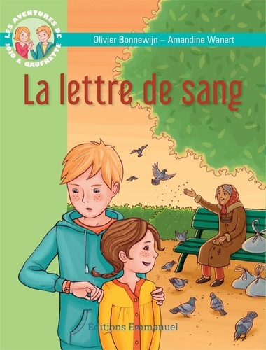 Olivier Bonnewijn et Amandine Wanert - Les aventures de Jojo et Gaufrette Tome 13 : La lettre de sang.