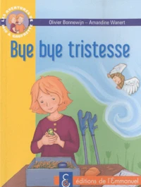Bye bye tristesse !
