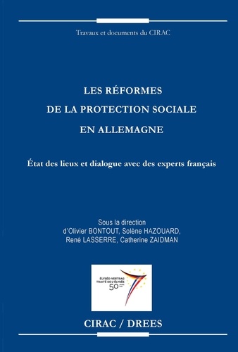 Les réformes de la protection sociale en Allemagne. Etat des lieux et dialogue avec des experts français