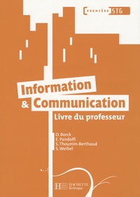 Olivier Borck - Information et Communication 1e STG - Livre du professeur.