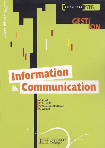 Olivier Borck et Edwige Pandolfi - Information et Communication 1e STG.