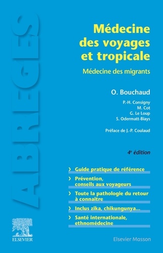 Médecine des voyages et tropicale. Médecine des migrants 4e édition