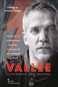 Vallee. de crazy a hollywood, le destin rock and roll d'un