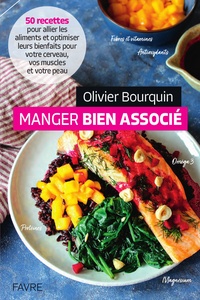 Olivier Bourquin - Manger bien associé.