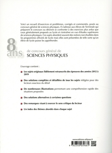 8 ans de concours général de sciences physiques Tle. Sujets corrigés