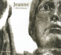 Olivier Bramanti - Jeanne.