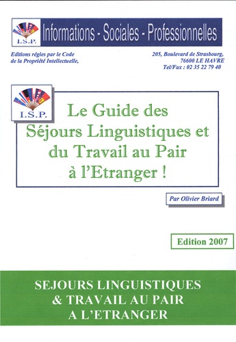Olivier Briard - Le Guide des Séjours Linguistiques et du Travail au pair à l'Etranger.