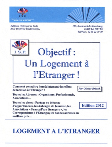 Olivier Briard - Objectif : un logement à l'étranger !.