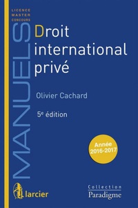 Olivier Cachard - Droit international privé.