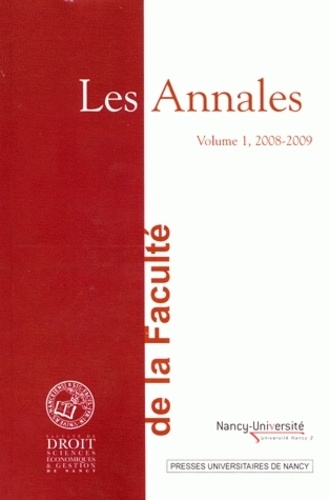 Olivier Cachard - Les Annales de la Faculté de droit, sciences économiques et gestion de Nancy - Volume 1, 2008-2009.