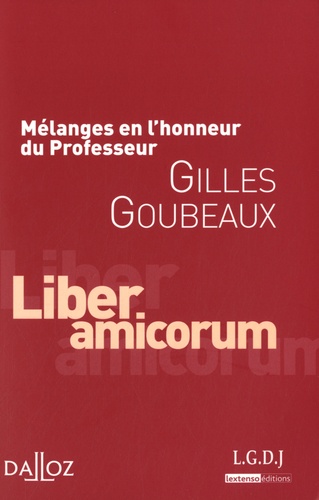 Olivier Cachard et Xavier Henry - Mélanges en l'honneur du professeur Gilles Goubeaux.