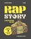 Rap Story. L'encyclopédie du rap