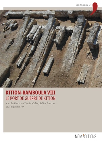 Kition-Bamboula. Volume 8, Le port de guerre de Kition