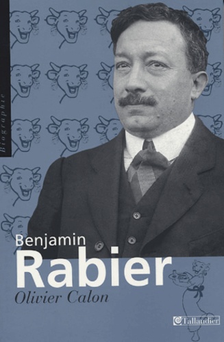 Olivier Calon - Benjamin Rabier.