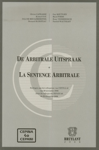Olivier Caprasse et Kristof Cox - La Sentence Arbitrale - Edition trilingue français-anglais-néerlandais.