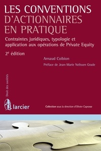 Olivier Caprasse - Les conventions d'actionnaires en pratique.