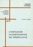 Olivier Carré - L'idéologie palestinienne de résistance - Analyse de textes, 1964-1970.