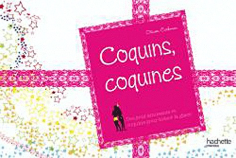 Olivier Cechman - Coquins, coquines - Des jeux coquins pour jouer à plusieurs.