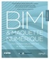 Olivier Celnik et Eric Lebègue - BIM et maquette numérique pour l'architecture, le bâtiment et la construction.